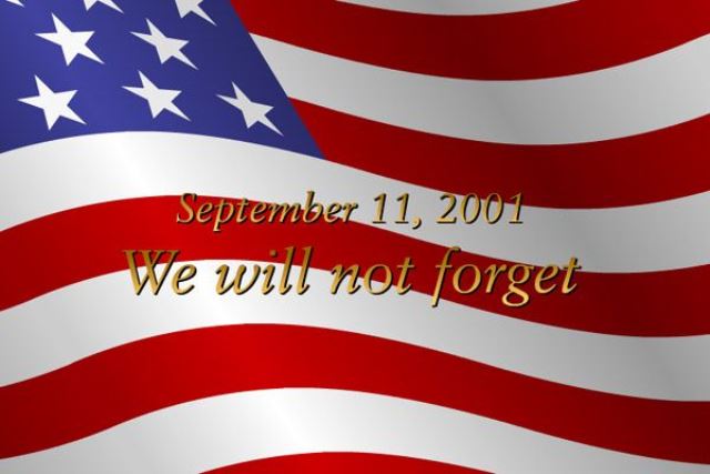 September 11, 2001 We will not forget American Flag